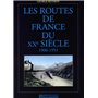 Les routes de France du XXe siècle