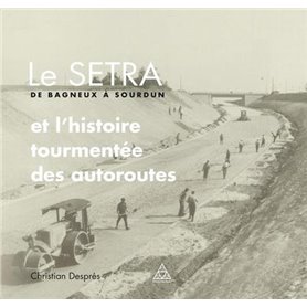 Le SETRA de Bagneux à Sourdun