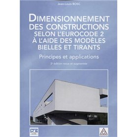 Dimensionnement des constructions selon l'Eurocode 2 à l'aide des modèles Bielle et Tirants