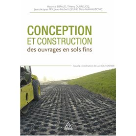 Conception et construction des ouvrages en sols fins