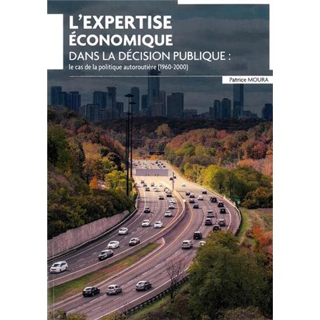 L'Expertise économique dans la décision publique