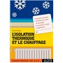 L'isolation thermique et le chauffage