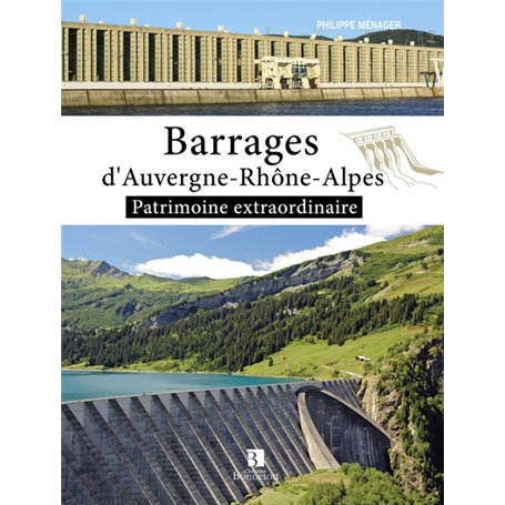 Barrages d'Auvergne Rhône-Alpes