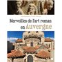 Merveilles de l'art roman en Auvergne