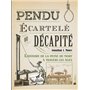 Pendu, écartelé ou décapité : l'histoire de la peine de mort à travers les âges