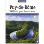 Puy-de-Dôme. 100 lieux pour les curieux