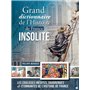 Grand dictionnaire de l'Histoire de France insolite