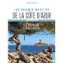 Les charmes insolites de la Côte d'Azur (bilingue français-anglais)