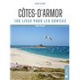 Côtes-d'Armor. 100 lieux pour les curieux