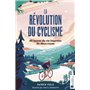 La révolution du cyclisme