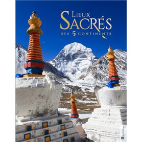 Lieux sacrés des 5 continents