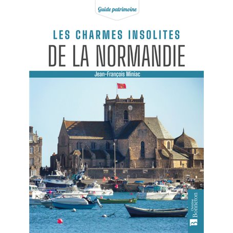 Les charmes insolites de la Normandie