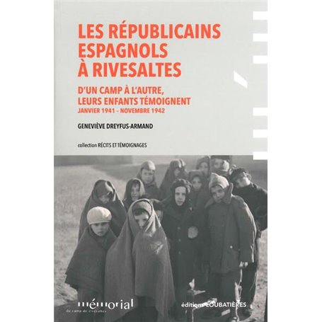 Les Républicains espagnols à Rivesaltes