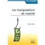 Les manipulations de marché