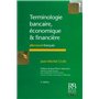 Terminologie bancaire, économique et financière