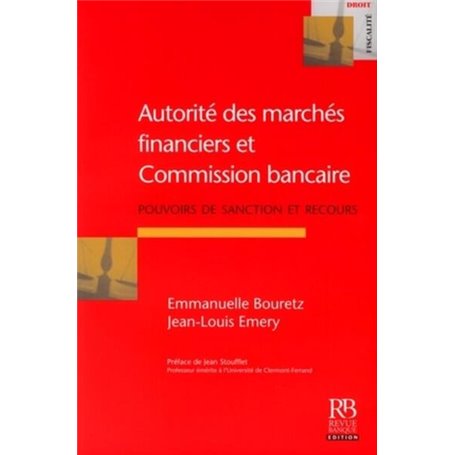 Autorité des marchés financiers et Commission bancaire