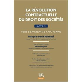 La révolution contractuelle du droit des sociétés