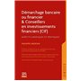 Démarchage bancaire ou financier et Conseillers en investissements financiers (CIF)