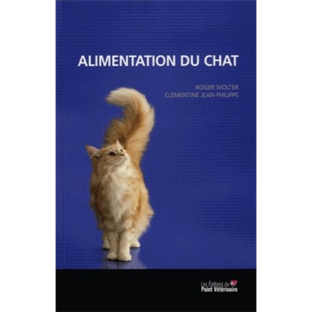 ALIMENTATION DU CHAT 2E ED