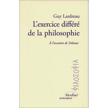 L'exercice differé de la philosophie