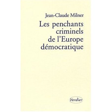 Les penchants criminels de l'Europe démocratique