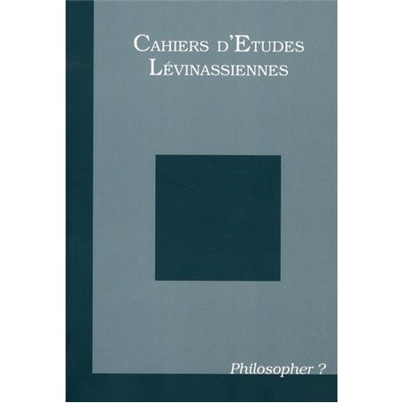 Cahiers d'études lévinassiennes n°9