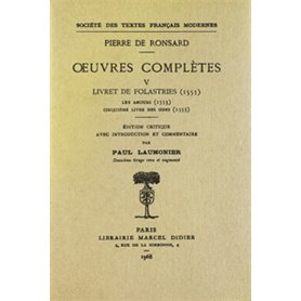 Tome V - Livret de Folastries: Les Amours, Cinquième livre des Odes (1553)