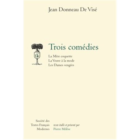 Trois comédies