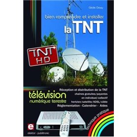 Bien comprendre et installer la Télévision Numérique Terrestre