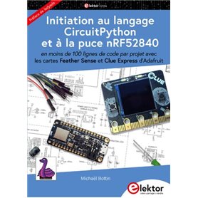 Initiation au langage CircuitPython et à la puce nRF52840