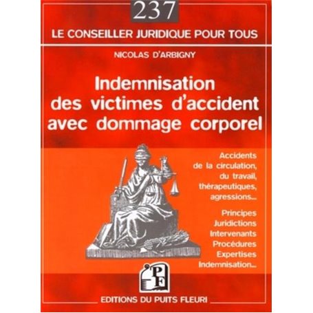 Indemnisation des victimes d'accidents avec dommage corporel