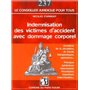 Indemnisation des victimes d'accidents avec dommage corporel