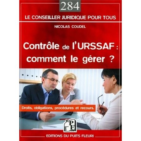 Contrôle de l'URSSAF : comment le gérer ?