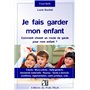 Je fais garder mon enfant