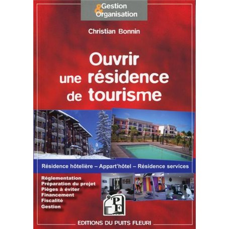 Ouvrir une résidence de tourisme