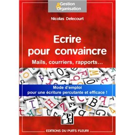 Ecrire pour convaincre