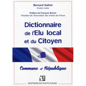 Dictionnaire de l'Elu local et du Citoyen