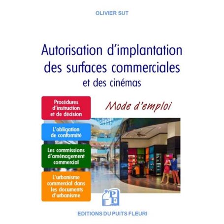 Autorisation d'implantation des surfaces commerciales et des cinémas