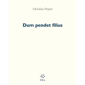 Dum pendet filius