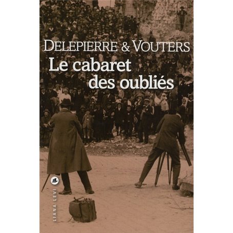 Le cabaret des oubliés