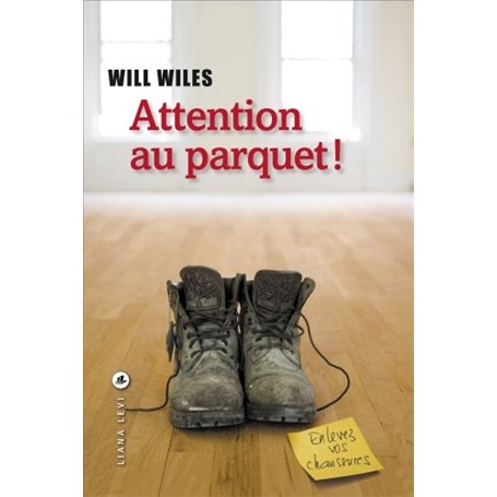 Attention au parquet !