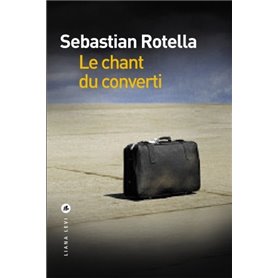 Le chant du converti