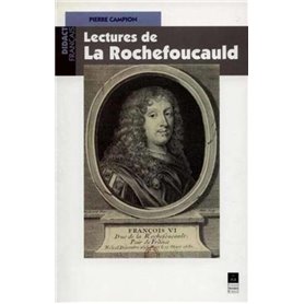 LECTURES DE LA ROCHEFOUCAULT