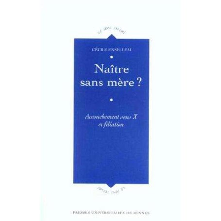 NAITRE SANS MERE