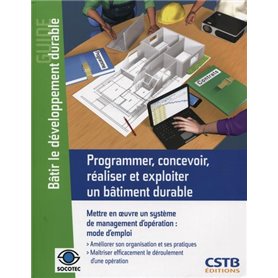 Programmer, concevoir, réaliser et exploiter un bâtiment durable