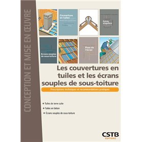 Les couvertures en tuiles et les écrans souples de sous-toiture