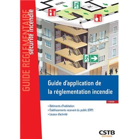 Guide d'application de la réglementation incendie