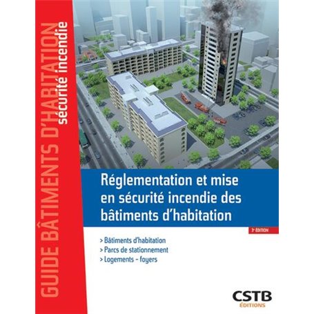 Réglementation et mise en sécurité incendie des bâtiments d'habitation