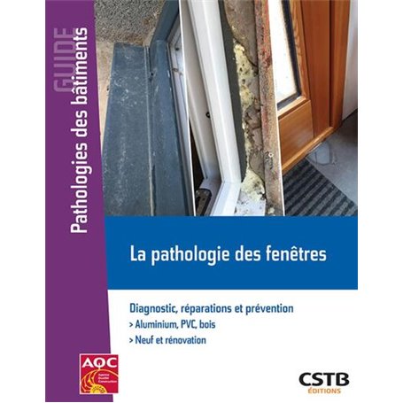 La pathologie des fenêtres