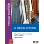 La pathologie des fenêtres